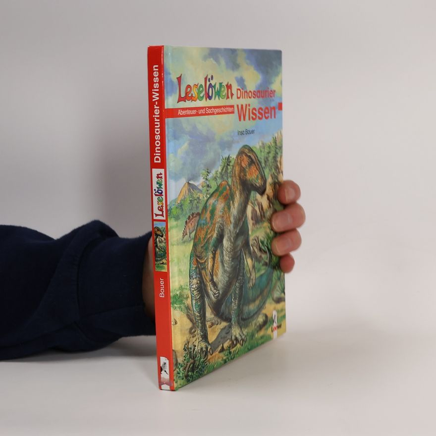 Insa Bauer Leselöwen-Dinosaurier-Wissen