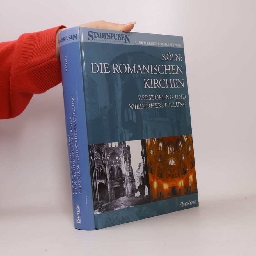 Otmar Schwab Stadtspuren Denkmäler in Köln - 2: Köln