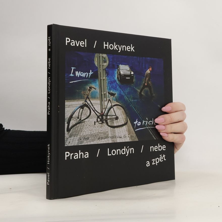 Pavel Hokynek Praha - Londýn - nebe a zpět