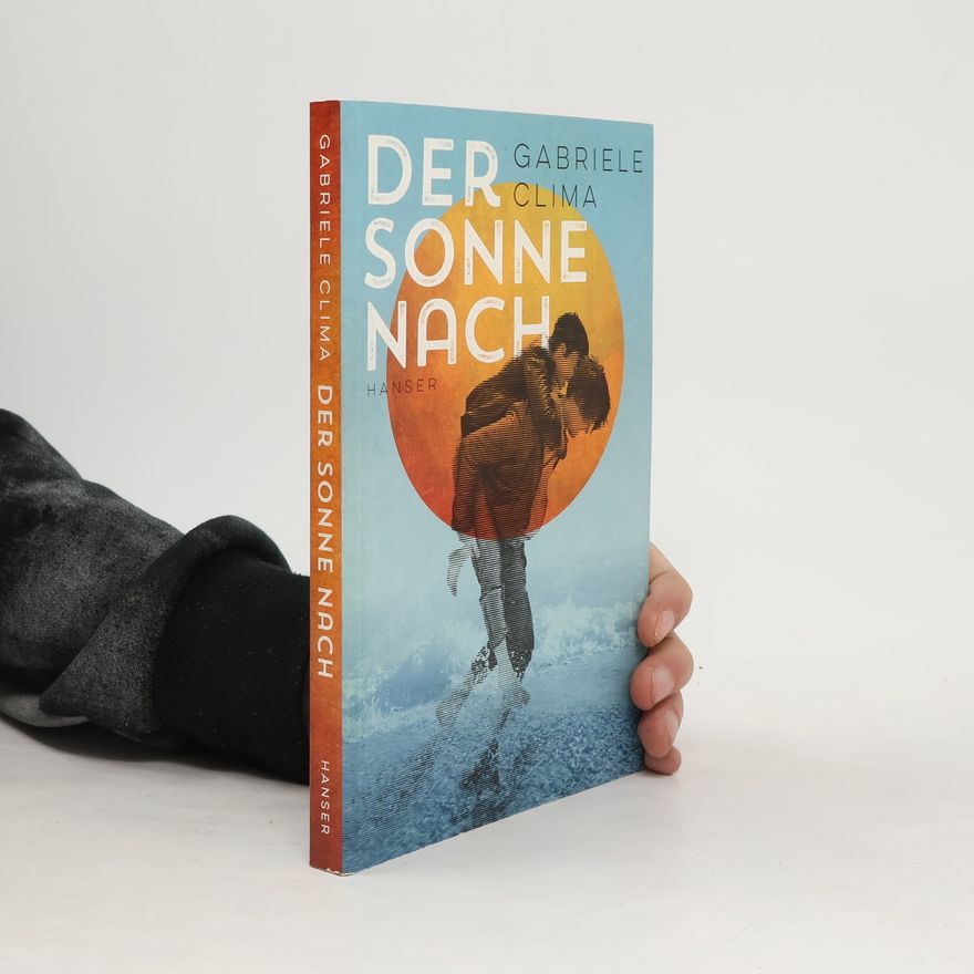 Gabriele Clima Der Sonne nach