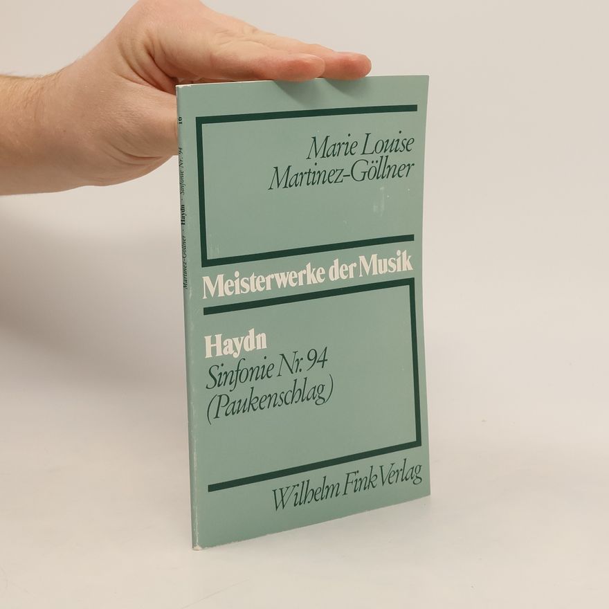 Marie Louise Martinez-Göllner Meisterwerke der Musik - 10: Joseph Haydn