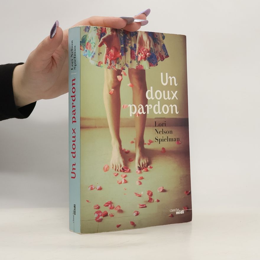 Lori Nelson Spielman Un doux pardon