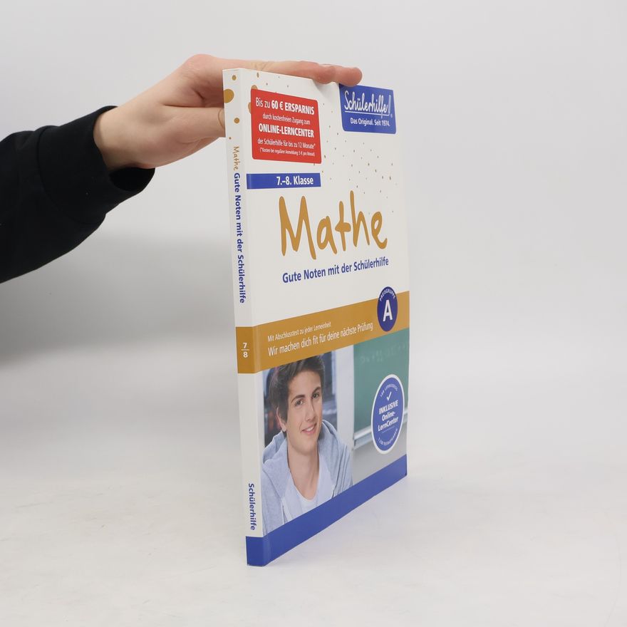 Autorenkollektiv Mathe. Gute Noten mit der Schülerhilfe