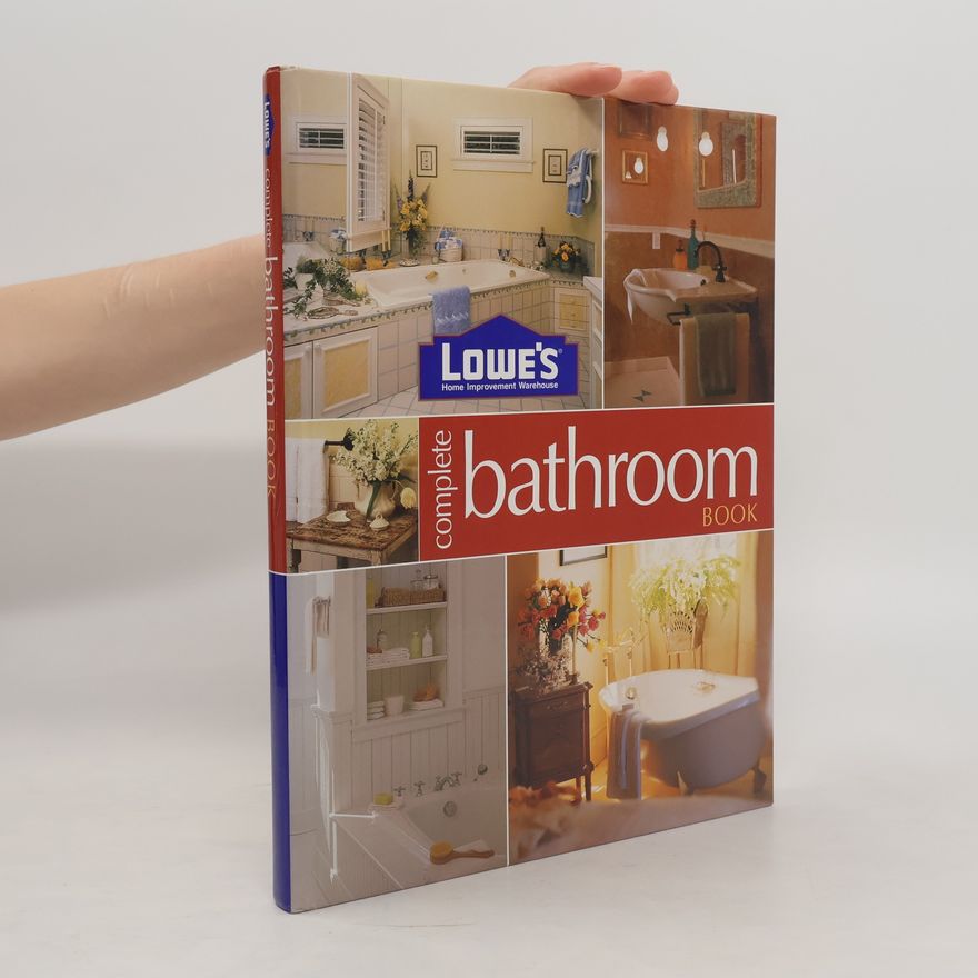 Donald W. Vandervort Lowe's Home Improvement: Lowe's Complete Bathroom