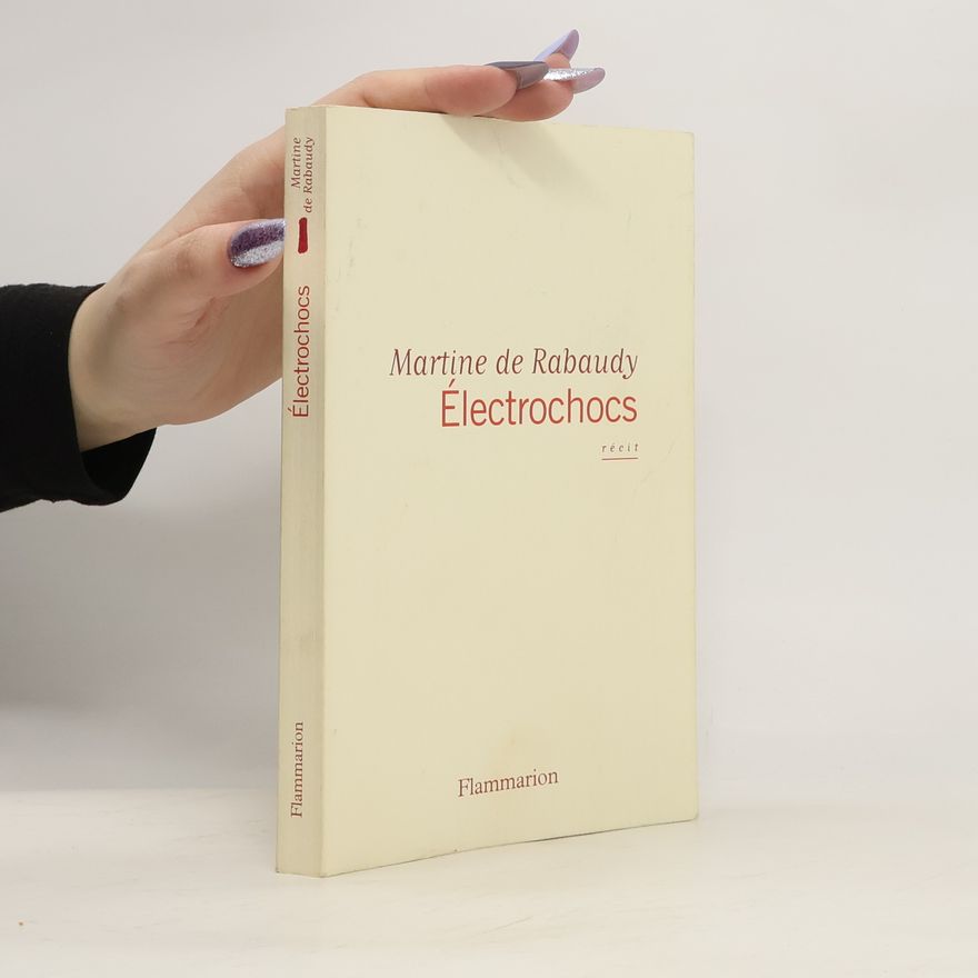 Martine de Rabaudy Électrochocs