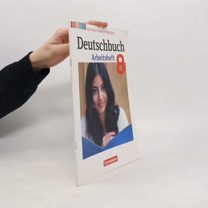 Vera Potthast Deutschbuch Gymnasium 8. Schuljahr. Arbeitsheft mit Lösungen. Nordrhein-Westfalen
