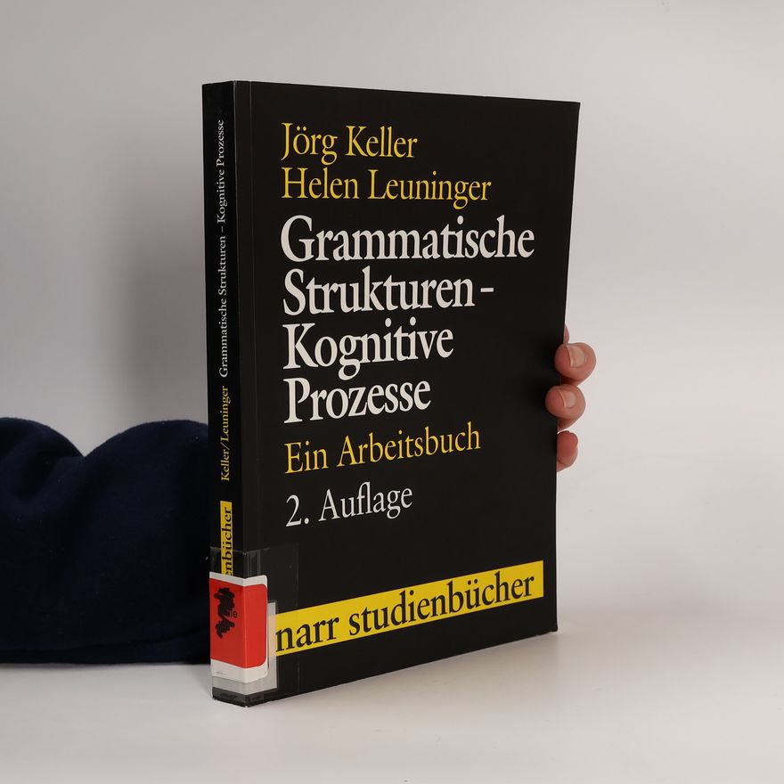 Jo rg Keller Narr Studienbücher: Grammatische Strukturen - Kognitive Prozesse