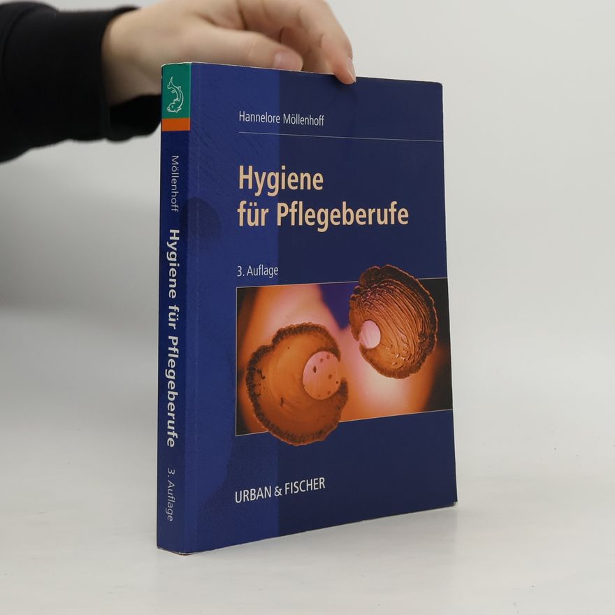 Hannelore Möllenhoff Hygiene für Pflegeberufe