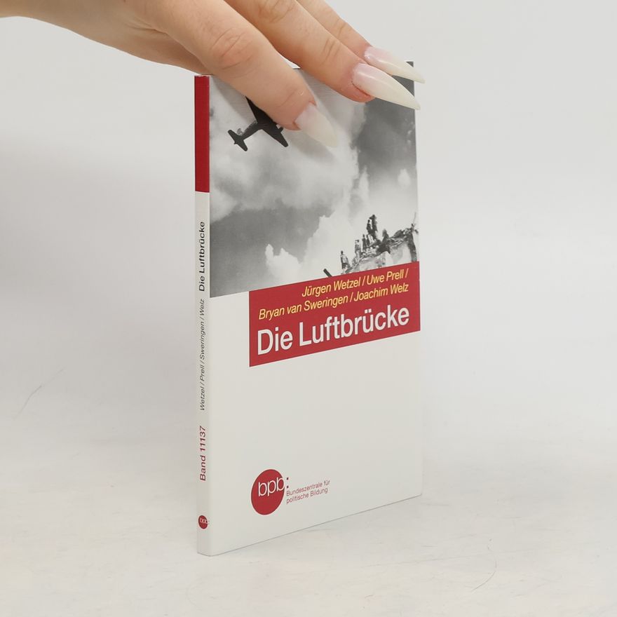 Uwe Prell Die Luftbrücke