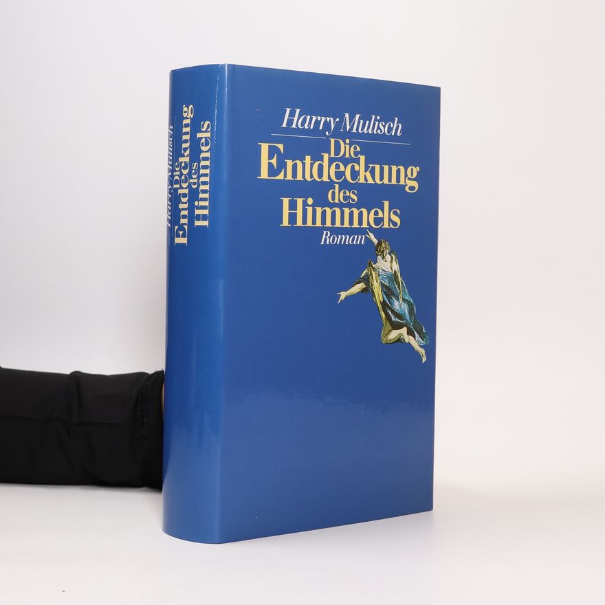 Harry Mulisch Die Entdeckung des Himmels