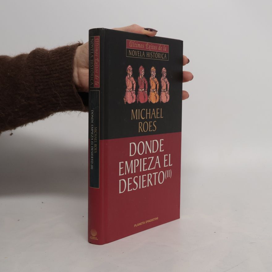 Michael Roes Donde empieza el desierto III