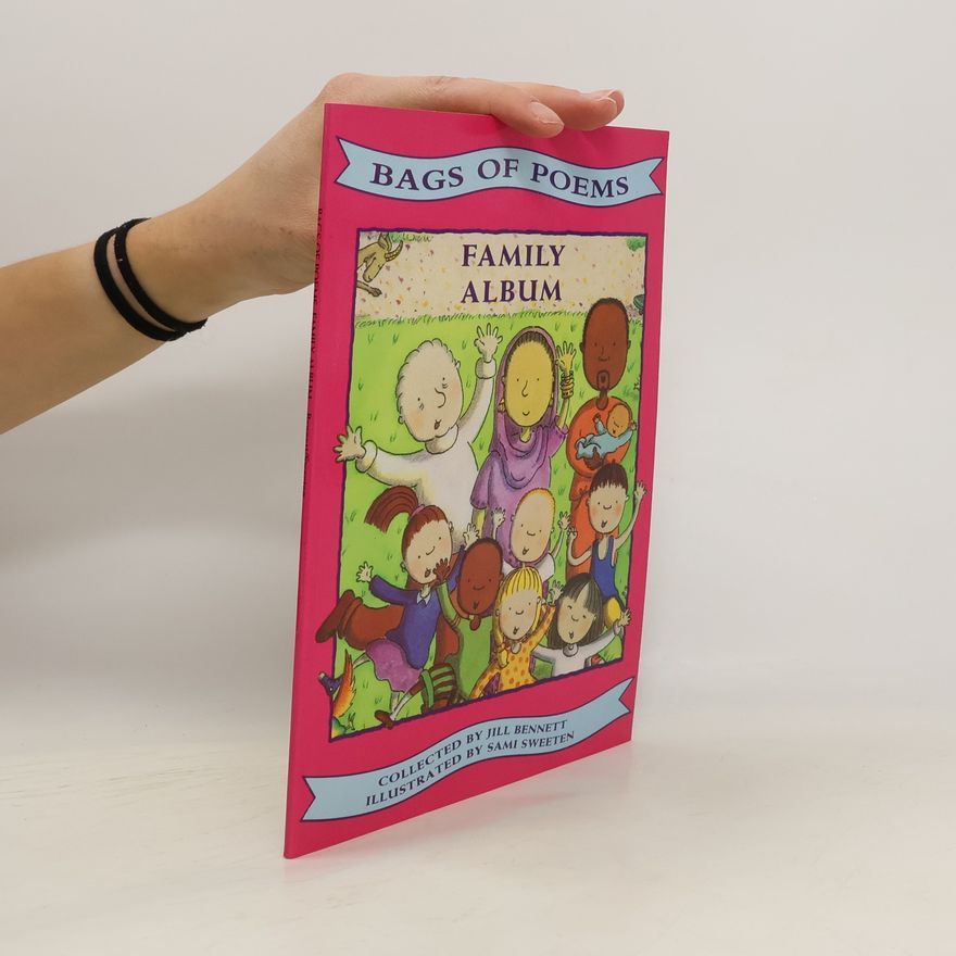 Jill Jill Rosemary Bennett Bags of poems : family album