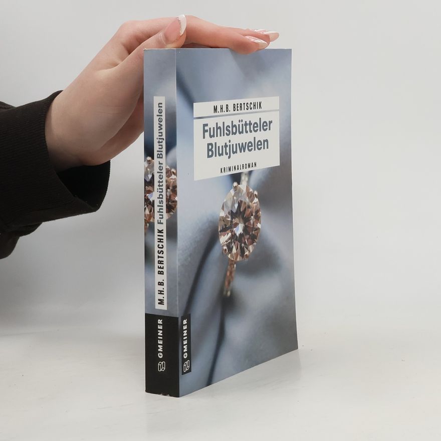 Julia Bertschik Fuhlsbütteler Blutjuwelen