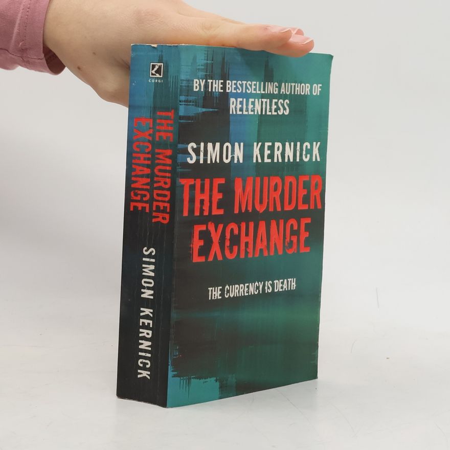 Simon Kernick The Murder Exchange