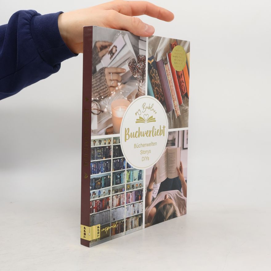 Frechverlag My Booklove. Storys. Bücherwelten. DIYs. Mit einem Vorwort von Bianca Iosivoni.