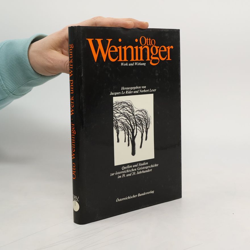Otto Weininger Werk und Wirkung