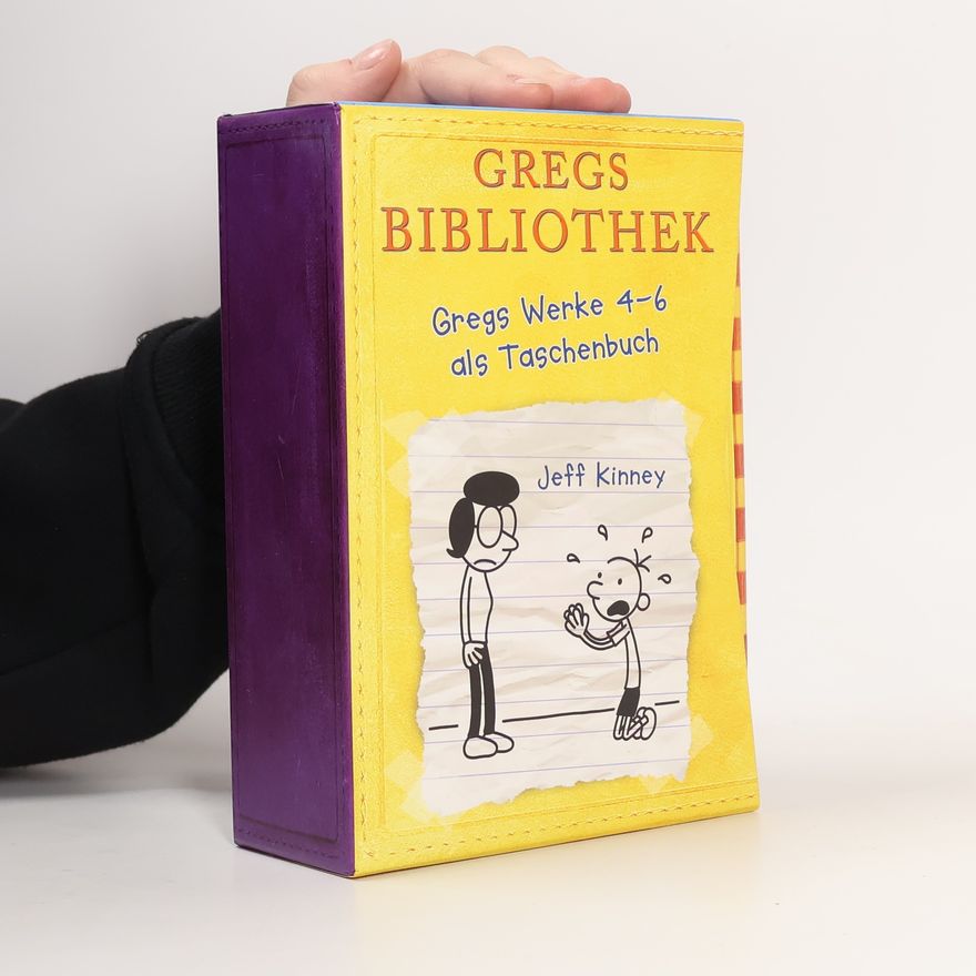 Jeff Kinney Gregs Bibliothek. Gregs Werke 4-6