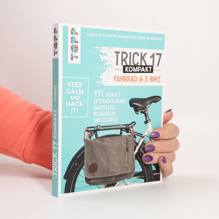 Sandra Westenhöfer-Grammeth Trick 17 kompakt - Fahrrad und E-Bike