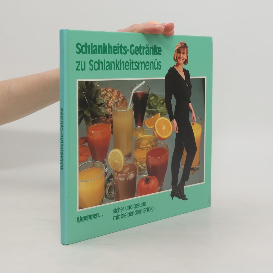 Kolektiv autorů Schlankheits-Getränke zu Schlankheitsmenüs