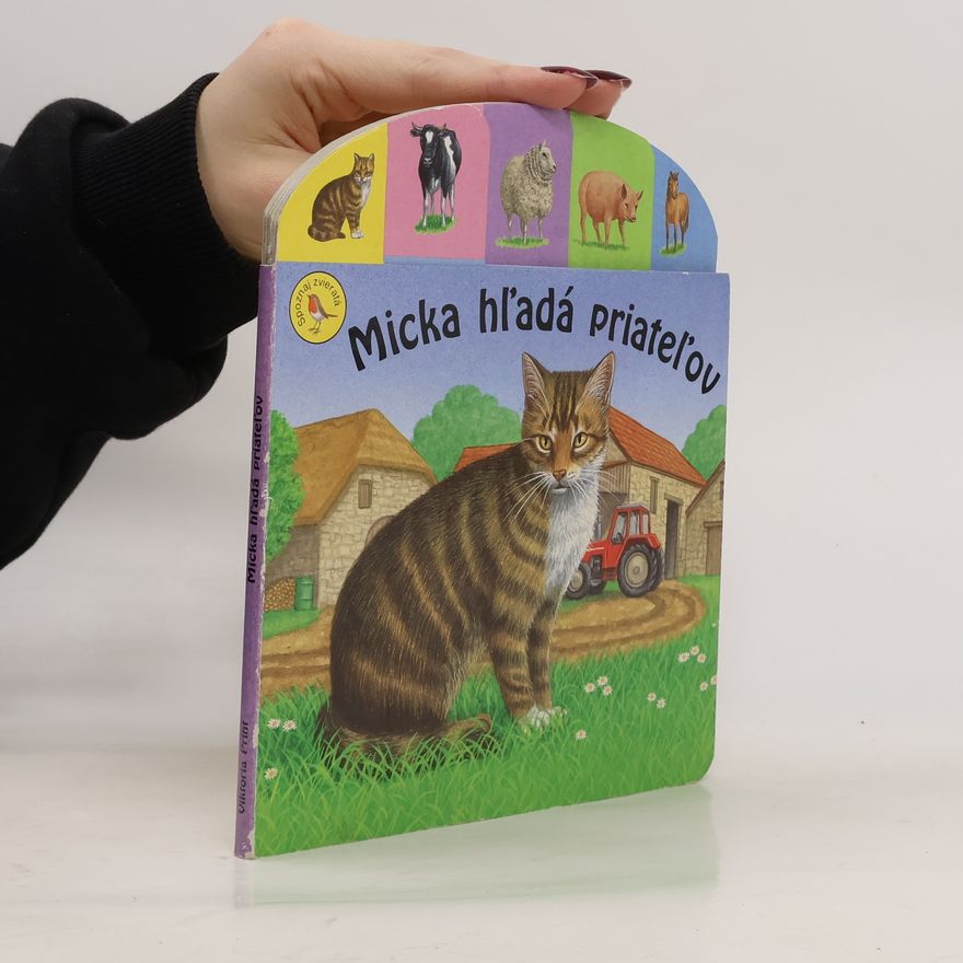 Autorenkollektiv Micka hl’adá priatel’ov