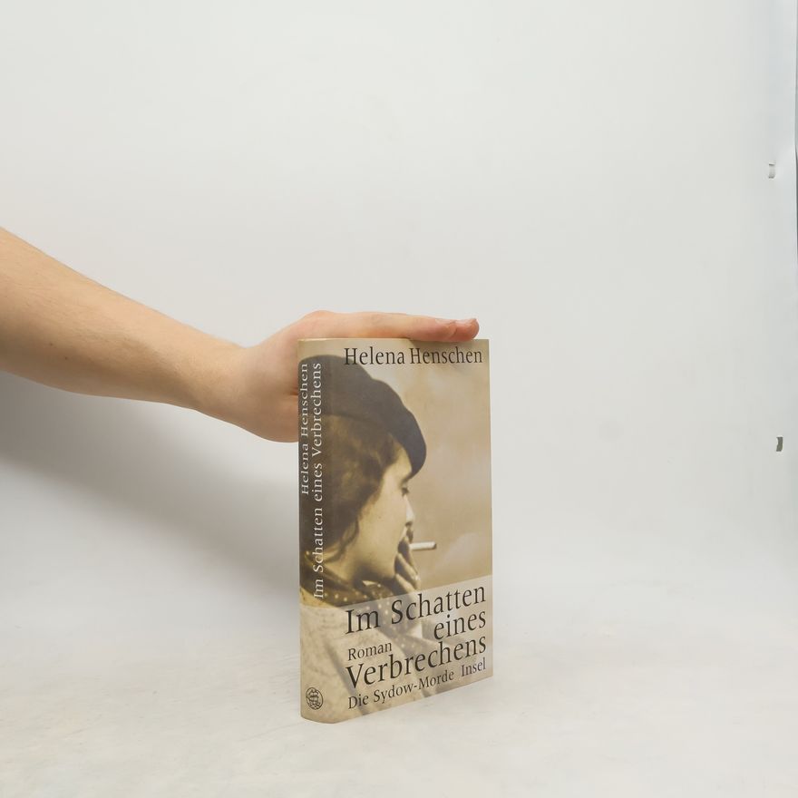 Helena Henschen Im Schatten eines Verbrechens