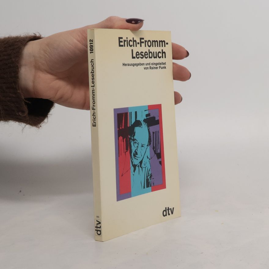Rainer Funk Erich-Fromm-Lesebuch