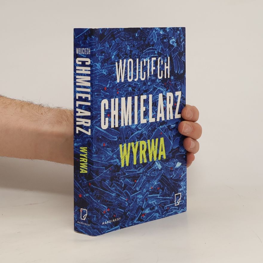 Wojciech Chmielarz Wyrwa