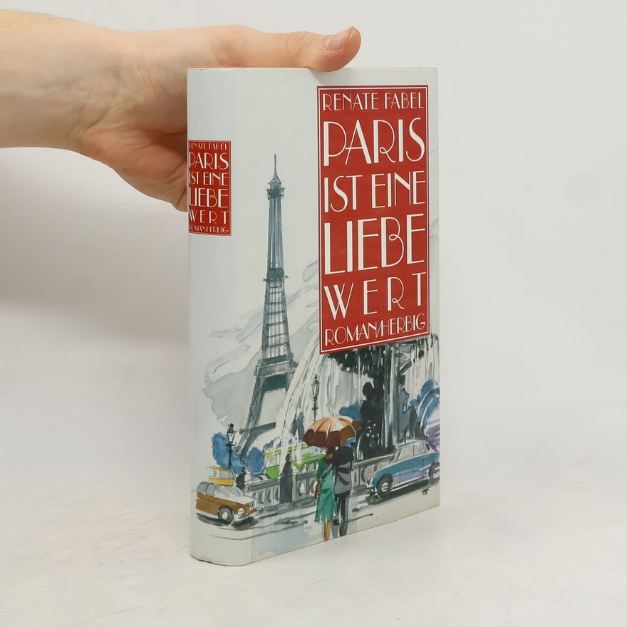 Renate Fabel Paris ist eine Liebe wert