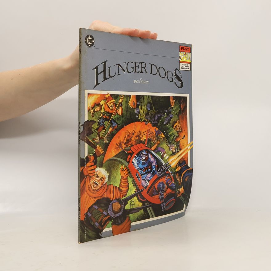 Jack Kirby Hunger Dogs