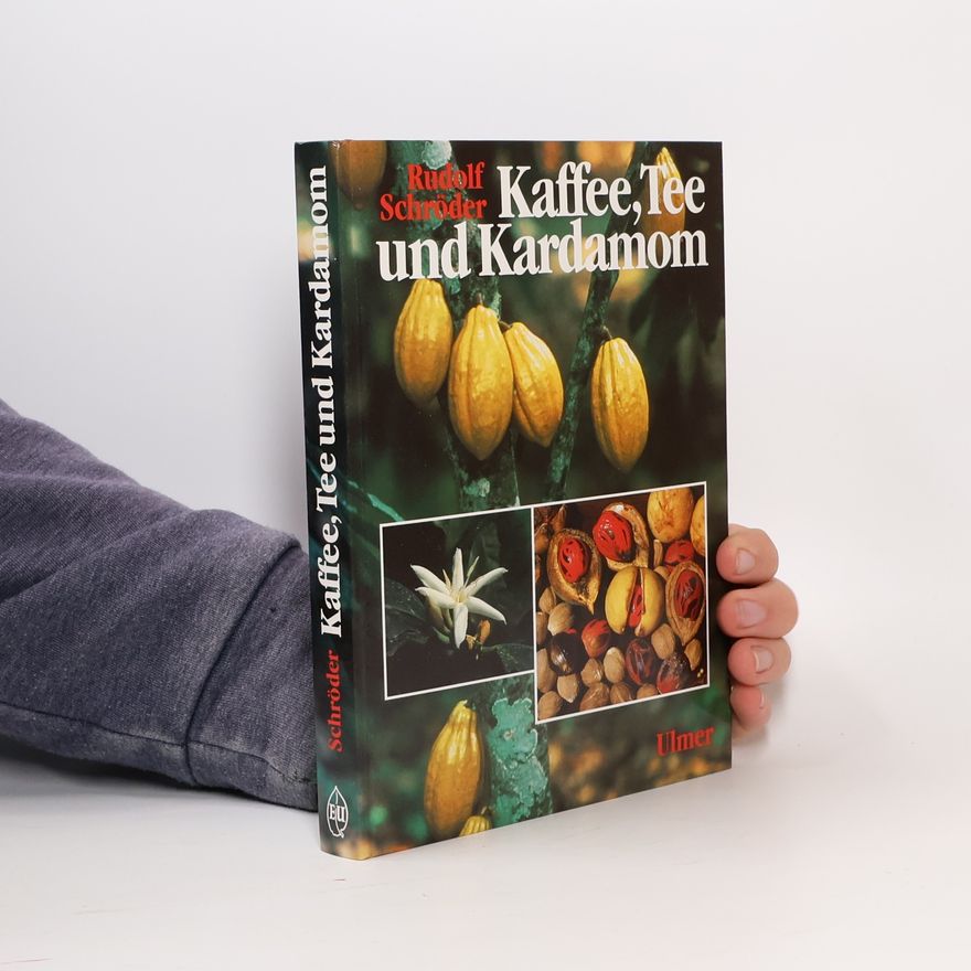 Rudolf Schröder Kaffee, Tee und Kardamom