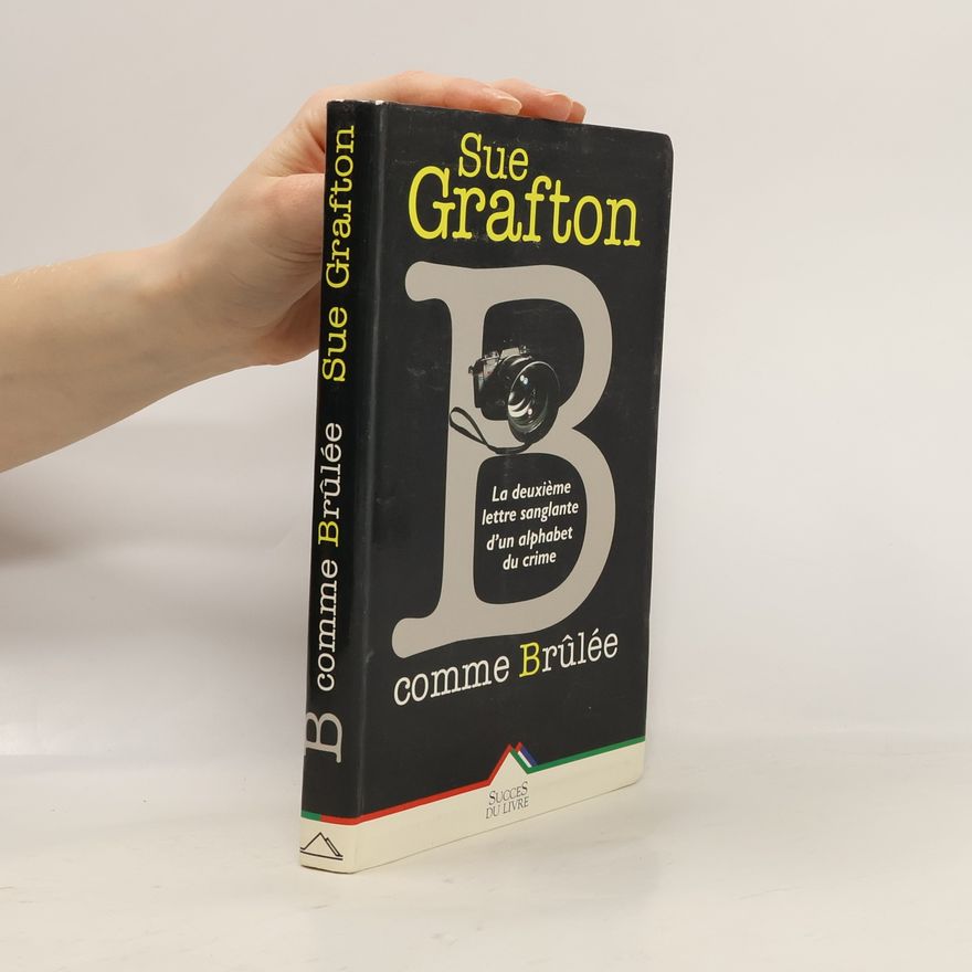Sue Grafton B comme brûlée