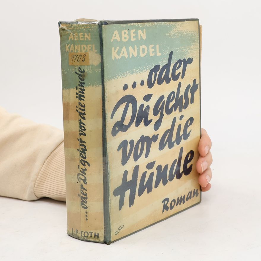 Aben Kandel ... oder du gehst vor die Hunde
