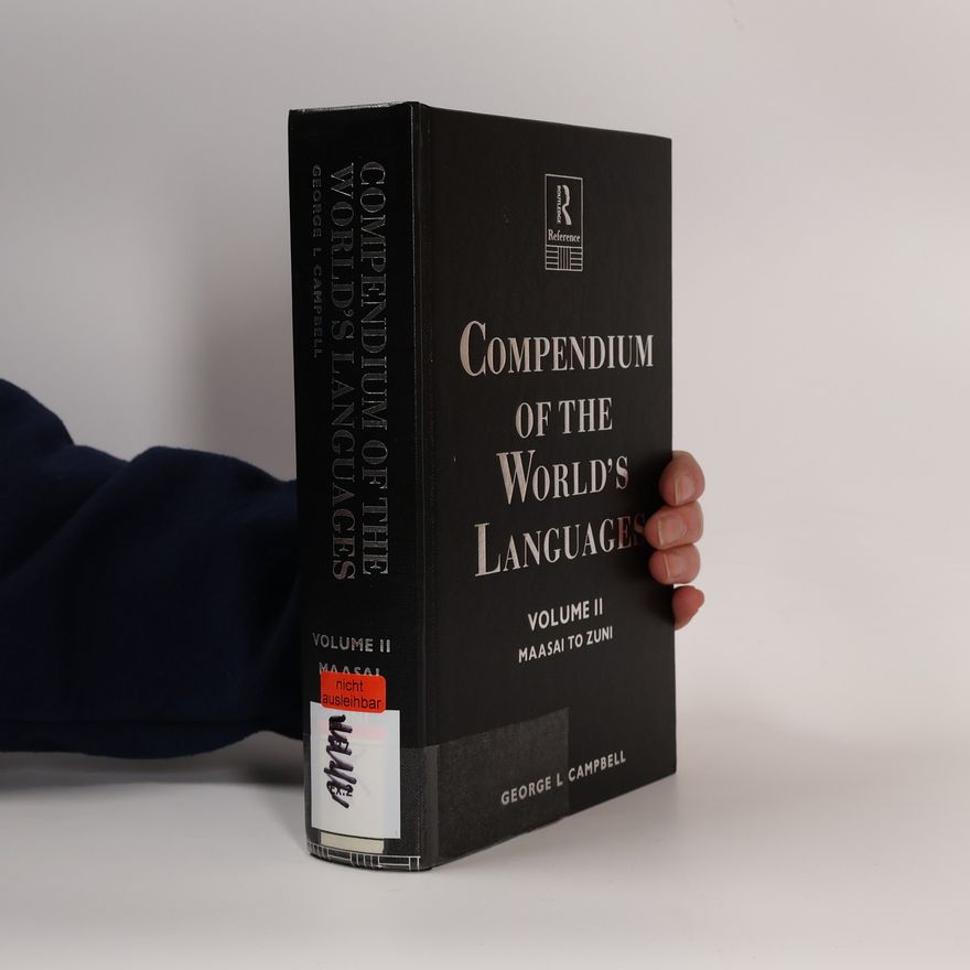 George L. Campbell Compendium of the Worlds Languages II