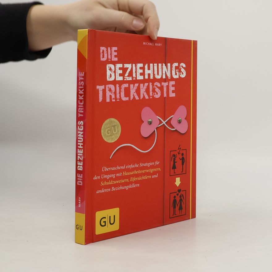 Michael Mary Die Beziehungs-Trickkiste