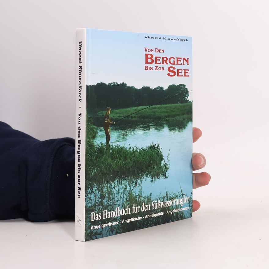 Vincent KluweYorck Von den Bergen bis zur See