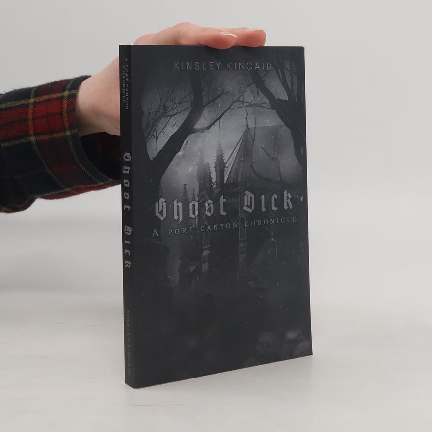 Kinsley Kincaid Ghost Dick