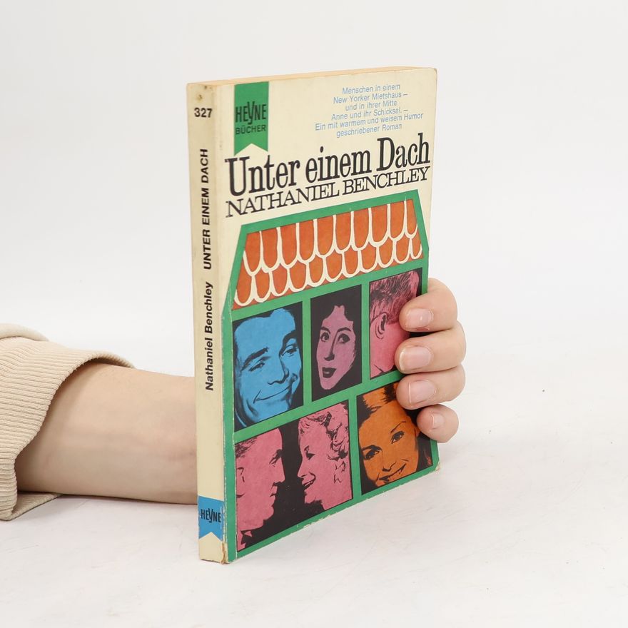 Nathaniel Benchley Unter einem Dach