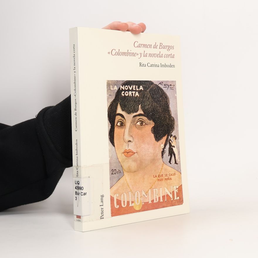 Rita Catrina Imboden Colombine y la novela corta
