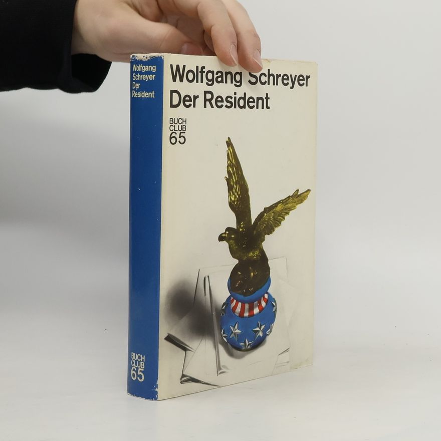 Wolfgang Schreyer Der Resident