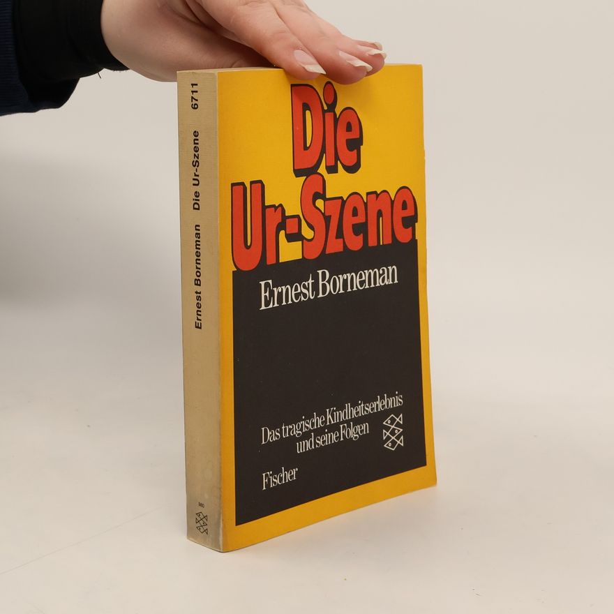 Ernest Bornemann Die Urszene