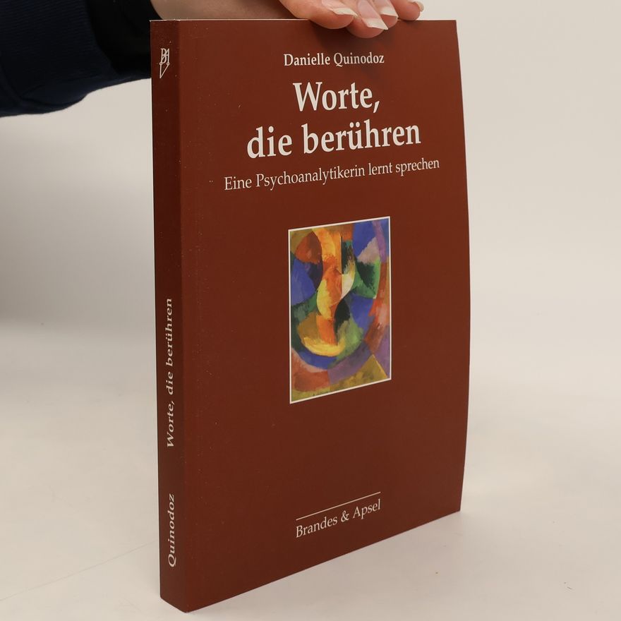 Danielle Quinodoz Worte, die berühren