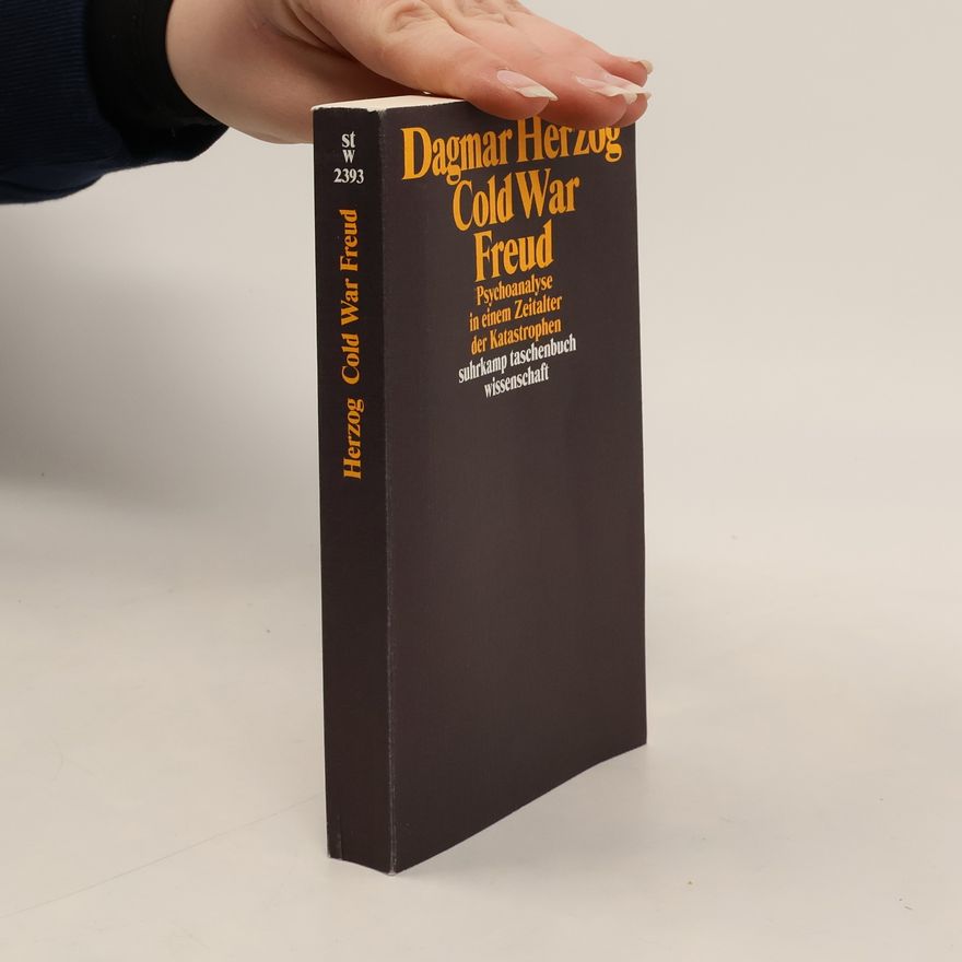 Dagmar Herzog Cold War Freud