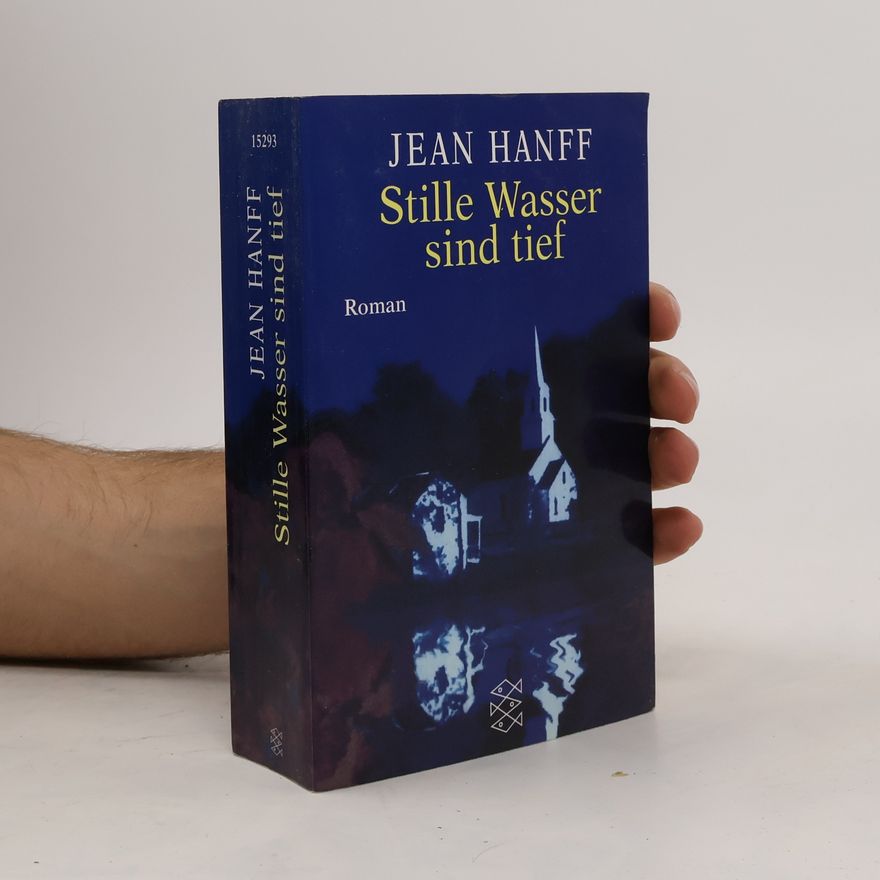 Jean Hanff Stille Wasser sind tief