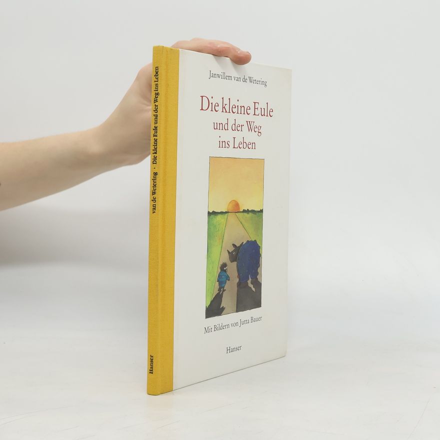 Janwillem van de Wetering Die kleine Eule und der Weg ins Leben
