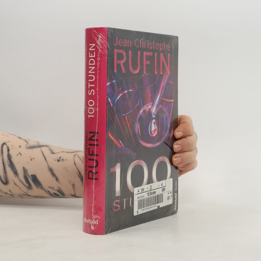 Jean-Christophe Rufin 100 Stunden