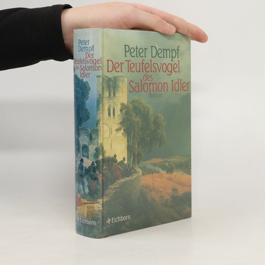 Peter Dempf Der Teufelsvogel des Salomon Idler