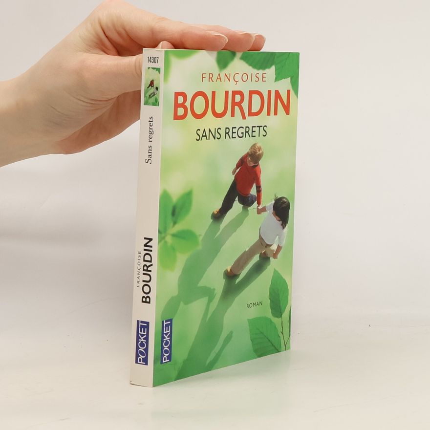 Françoise Bourdin Sans regrets