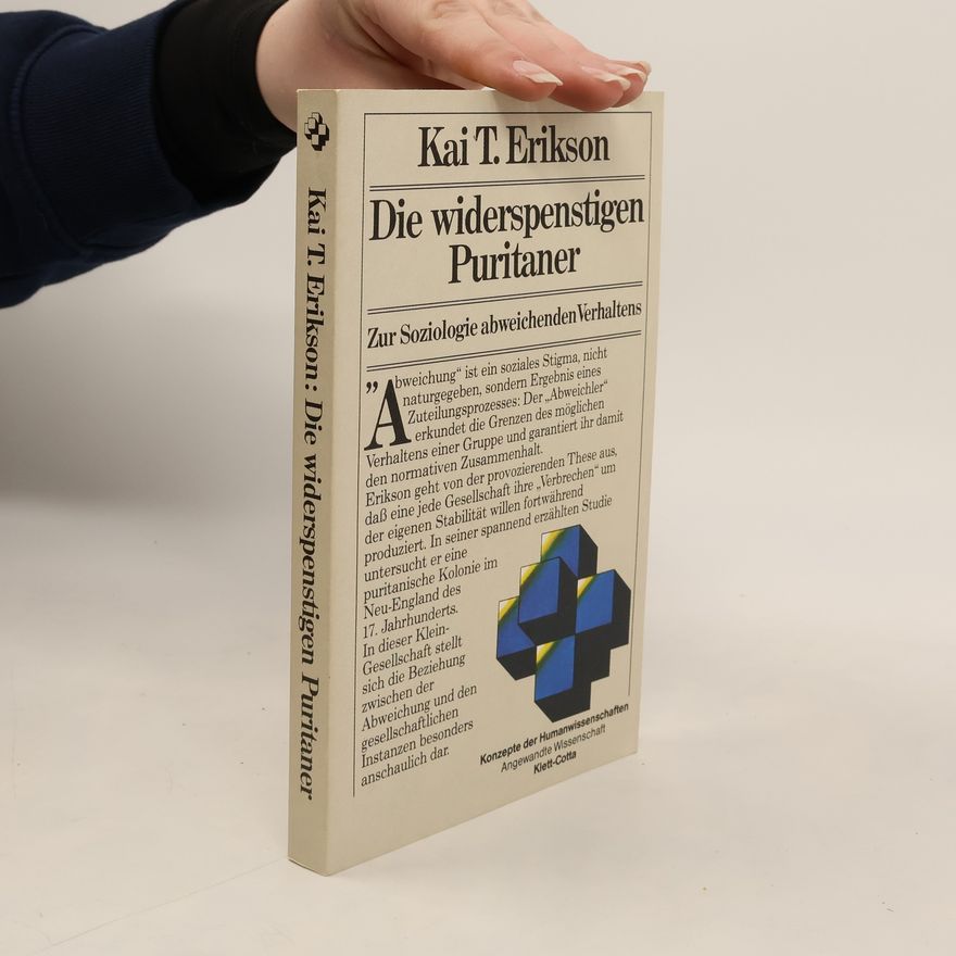 Kai T. Erikson Die widerspenstigen Puritaner