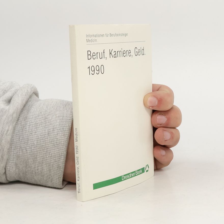 Autorenkollektiv Beruf, Karriere, Geld. 1990
