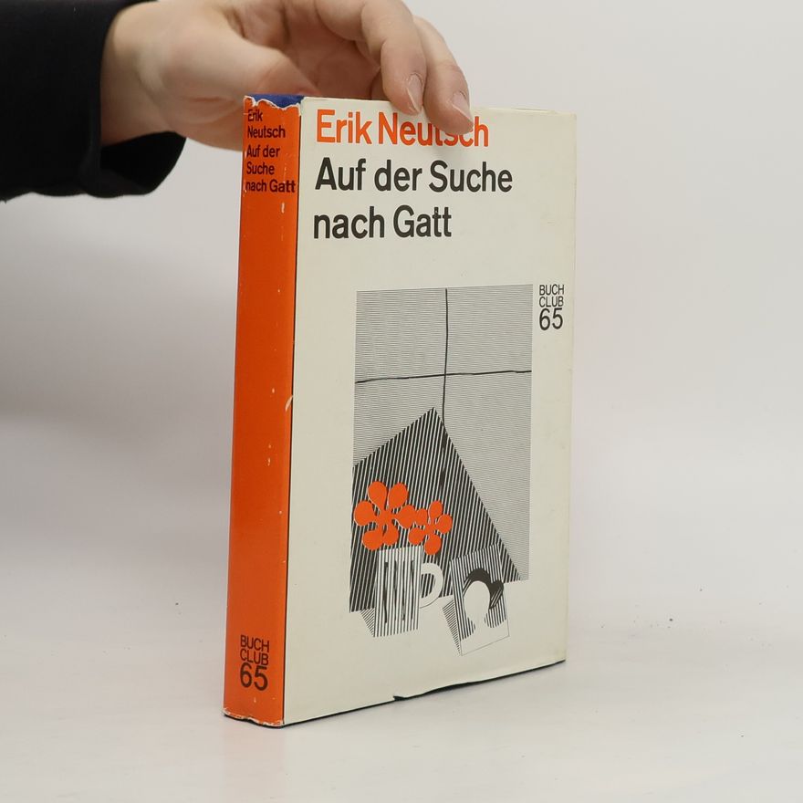 Erik Neutsch Auf der Suche nach Gatt